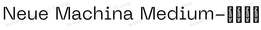 Neue Machina Medium字体转换